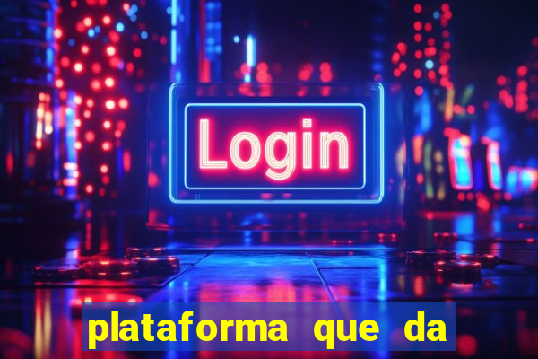 plataforma que da bonus de registro